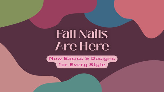 Fall Nails Are Here: New Basics & Designs for Every Style